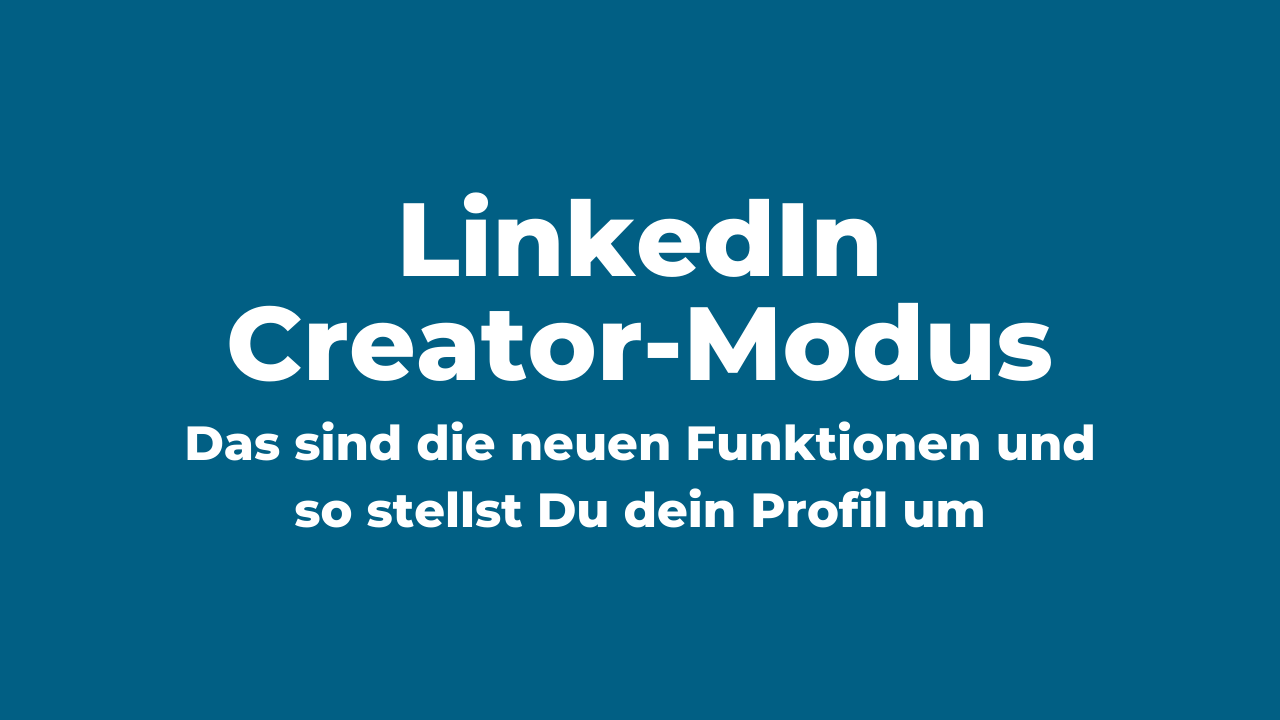 LinkedIn Creator Modus