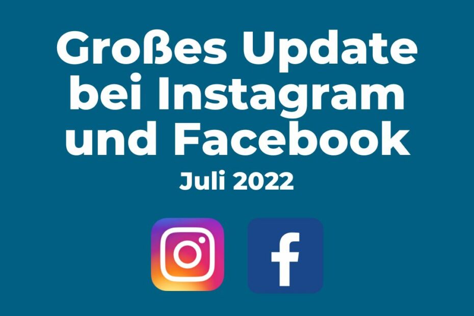 Großes Update bei Instagram und Facebook