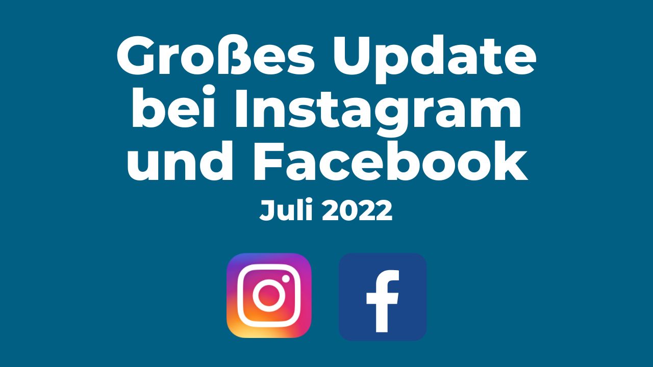 Großes Update bei Instagram und Facebook