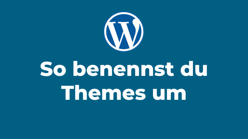 WordPress Theme umbenennen