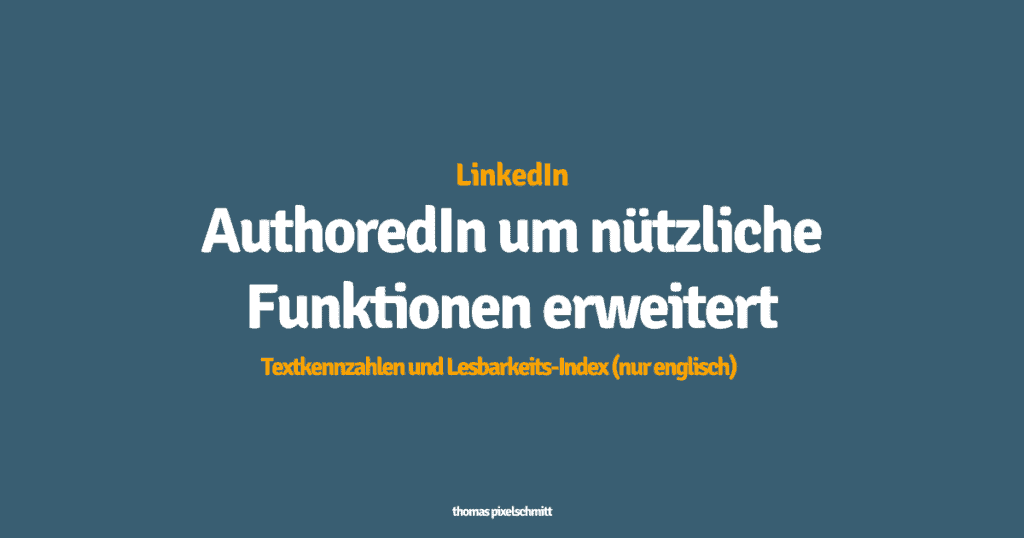 AuthoredIn: Neue Funktionen für LinkedIn