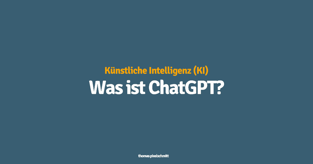Was ist ChatGPT?