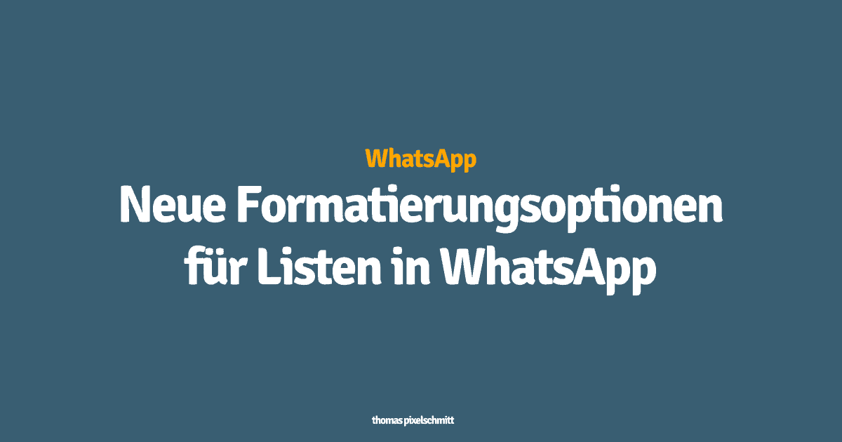 WhatsApp Formatierung für Listen